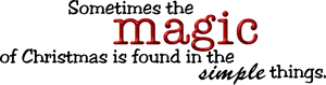 Christmas Magic Simple Things Quote PNG