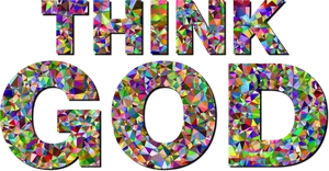 Colorful Mosaic Think God Text PNG image