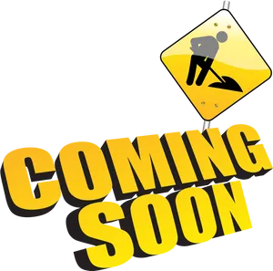 Coming Soon Under Construction Sign PNG image