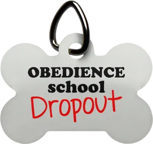 Dog Bone Tag Obedience School Dropout