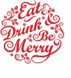 Eat Drink Be Merry Holiday Graphic PNG image