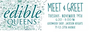 Edible Queens Meetand Greet Event Invitation