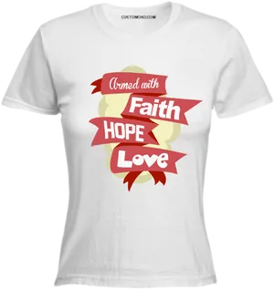 Faith Hope Love Tshirt Design PNG image