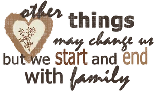 Family Inspirational Quote Graphic PNG image