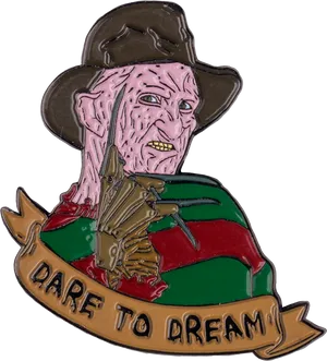 Freddy Krueger Dareto Dream Pin PNG image