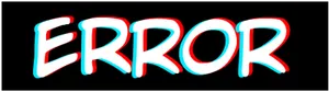 Glitch Effect Error Text PNG