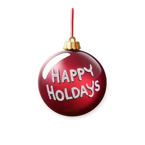 Glittering Happy Holidays Ornament PNG 05232024 PNG
