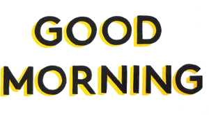 Good Morning Text Greeting PNG image