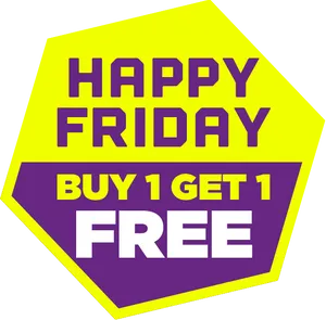 Happy Friday Buy One Get One Free Offer PNG image