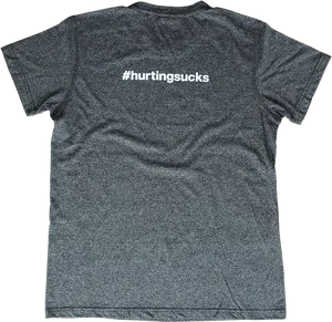 Heather Gray Shirt Hurting Sucks Hashtag PNG image