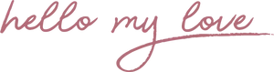 Hello My Love Calligraphy PNG image
