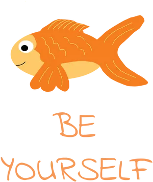 Inspirational Goldfish Be Yourself