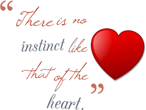 Instinctofthe Heart Love Quote PNG image