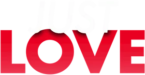Just Love Text Graphic PNG image