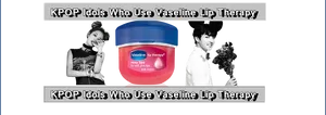 K Pop Idols Vaseline Lip Therapy Advertisement PNG image