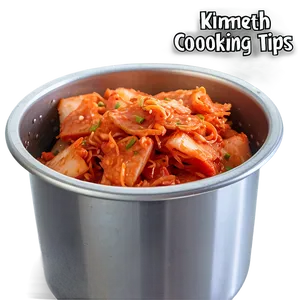 Kimchi Cooking Tips Png Mln77 PNG image