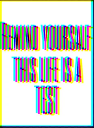 Life Is A Test Glitch Art PNG image