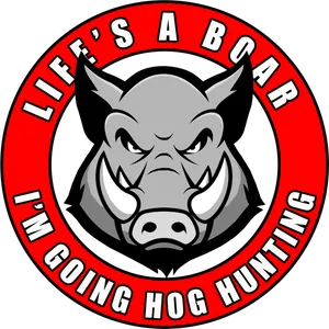 Lifes A Boar Going Hog Hunting Graphic PNG image