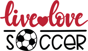 Live Love Soccer Graphic PNG image