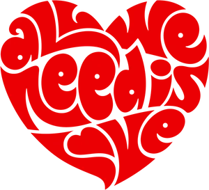 Love Needs Is Typography Heart
