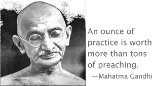 Mahatma Gandhi Practice Preaching Quote PNG image