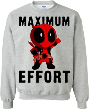 Maximum Effort Sweatshirt Design PNG image