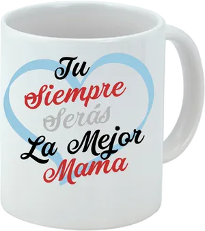 Mothers Day Mug Spanish Message PNG image