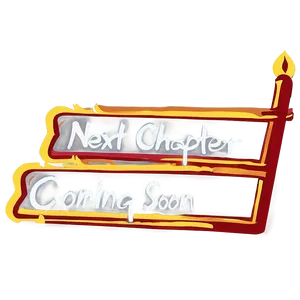 Next Chapter Coming Soon PNG Enq PNG