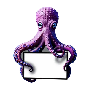 Octopus Holding Sign PNG Big55 PNG