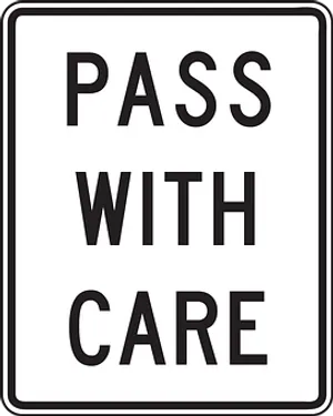 Pass With Care Sign PNG image