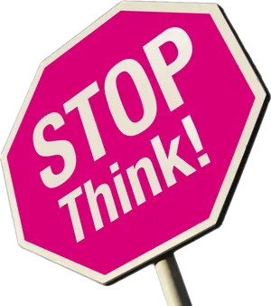 Pink Stop Think Sign PNG