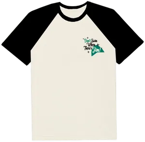 Raglan Tee Quote Design PNG image