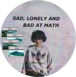 Sad Lonely Bad At Math Aesthetic Quote Image PNG image