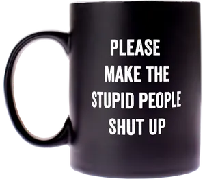 Sarcastic Message Mug PNG