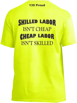 Skilled Labor Cheap Labor Quote Tshirt PNG image