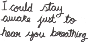 Stay Awake To Hear You Breathing Quote PNG image