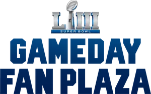 Super Bowl L I I I Gameday Fan Plaza Graphic PNG image