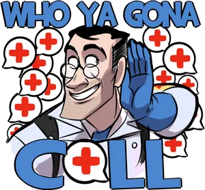 T F2 Medic Who Ya Gonna Call PNG image