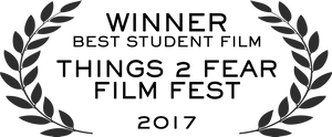 Things2 Fear Film Fest Winner2017 PNG