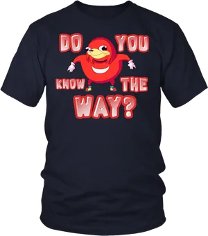 Ugandan Knuckles Do You Know The Way T Shirt PNG image