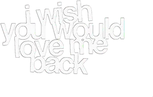 Unrequited Love Text Blackand White PNG image