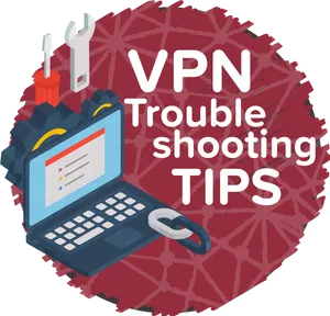 V P N Troubleshooting Tips Graphic PNG image