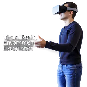 Virtual Reality Environmental Exploration PNG Ujq PNG