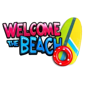 Welcome To The Beach Png 05232024 PNG image