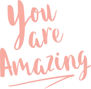 You Are Amazing Calligraphy PNG image