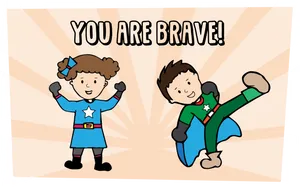 You Are Brave Kids Superheroes PNG image