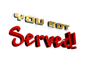 You Got Served Text Graphic PNG image